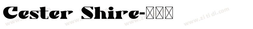 Cester Shire字体转换